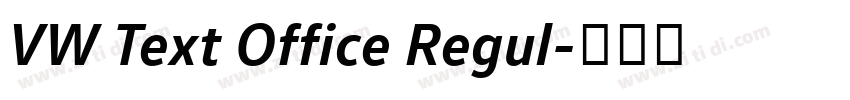 VW Text Office Regul字体转换